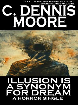 cover image of Illusion is a Synonym for Dream